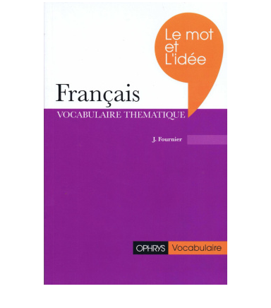 Le mot et l'idée en français