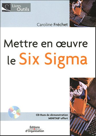 Mettre en œuvre le Six Sigma