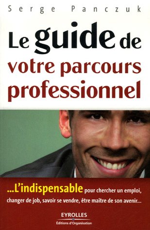 Le guide de votre parcours professionnel
