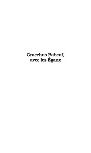 Gracchus Babeuf Avec Les Egaux