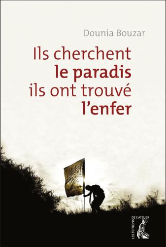 Ils cherchent le Paradis, ils ont trouvé l'enfer