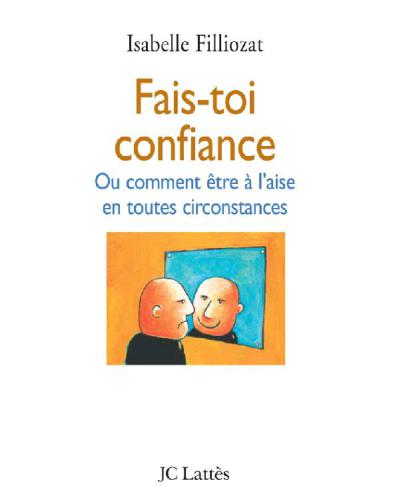 Fais-toi confiance