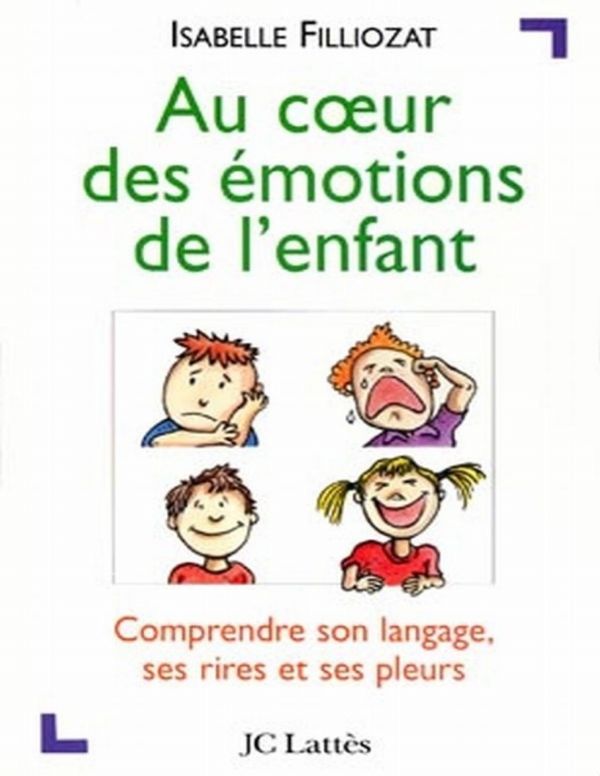 Au coeur des émotions de l'enfant 