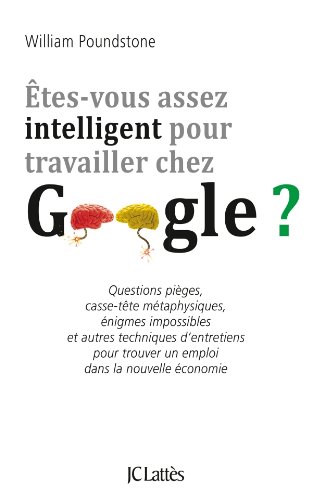 �tes-Vous Assez Intelligent Pour Travailler Chez Google ?