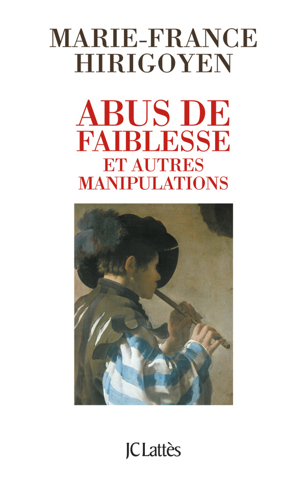 Abus de faiblesse et autres manipulations