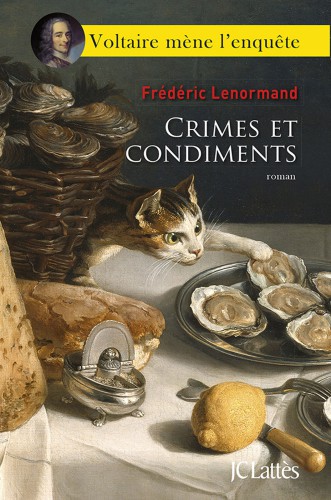 Crimes et condiments (Voltaire mène l'enquête #4)