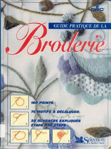 Guide Pratique De La Broderie