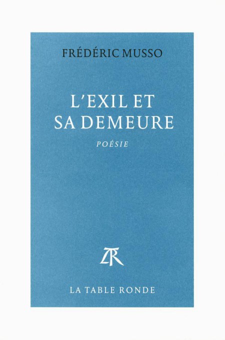 L'exil et sa demeure