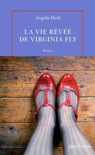 La vie rêvée de Virginia Fly : roman