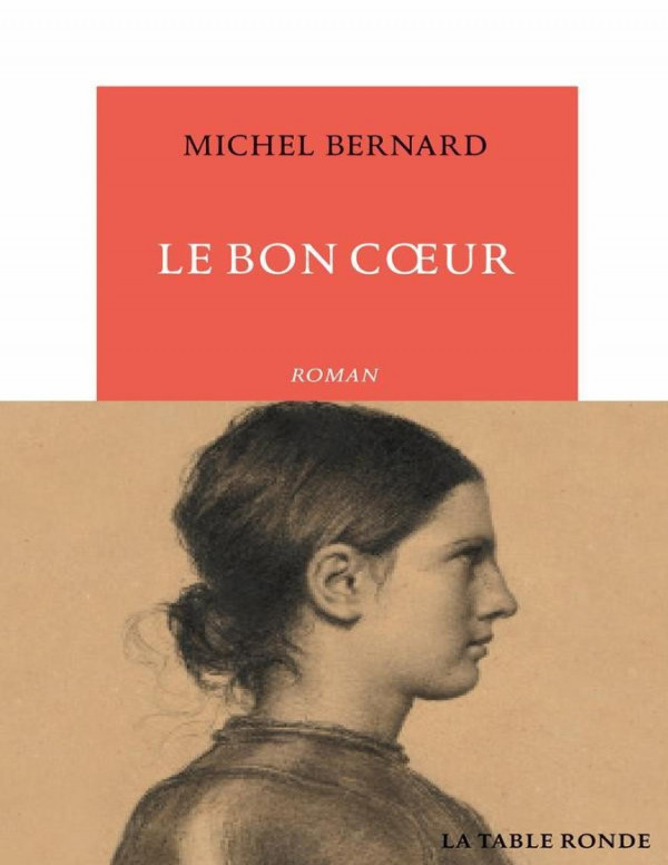 Le bon coeur : roman