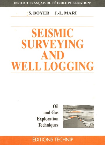 Seismic Surveying And Well Logging