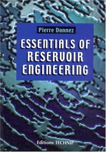 ESSENTIAL OF RESERVOIR ENGINEERING