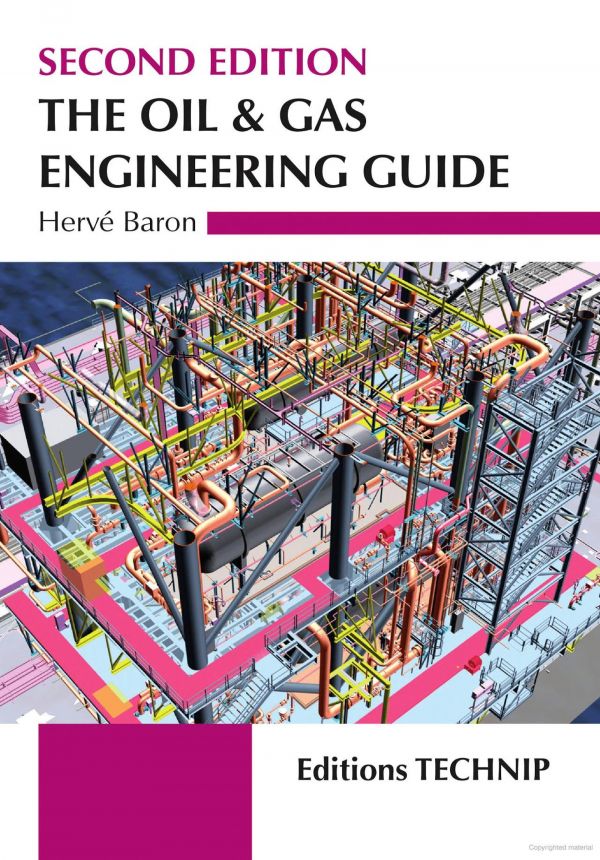 Oil &amp; Gas Engineering Guide 2nd Edition