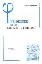 Heidegger Et Les Paroles de L'Origine