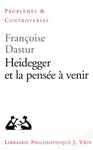 Heidegger Et La Pensee a Venir