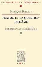 Platon Et La Question de L'Ame