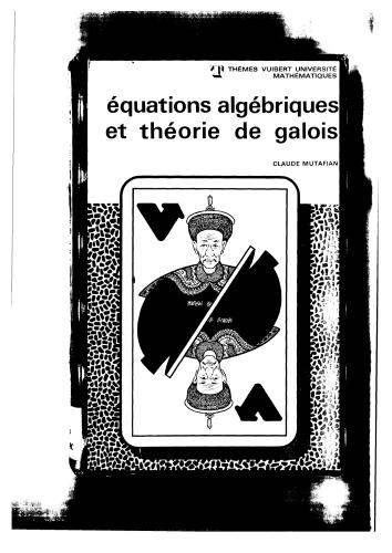 Equationes Algڳebriques Et Thڳeorie De Galois