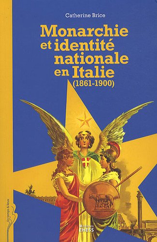 Monarchie et identité nationale en Italie : 1861-1900