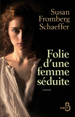 Folie D'une Femme Séduite (French Edition)