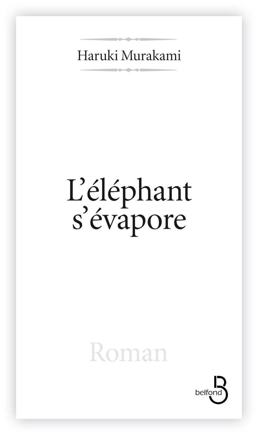 L'éléphant s'évapore : nouvelles