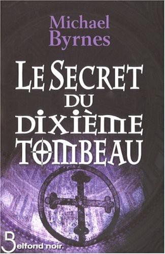 Le secret du dixième tombeau