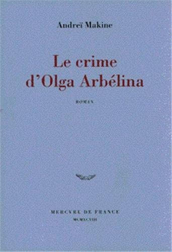 Le crime d'Olga Arbélina: Roman (Bleue) (French Edition)