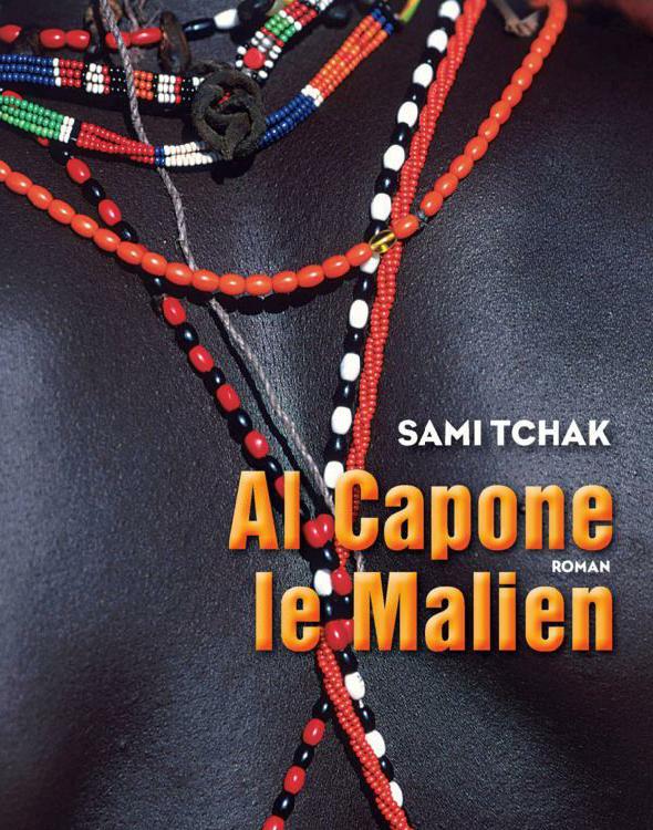 Al Capone le Malien : roman