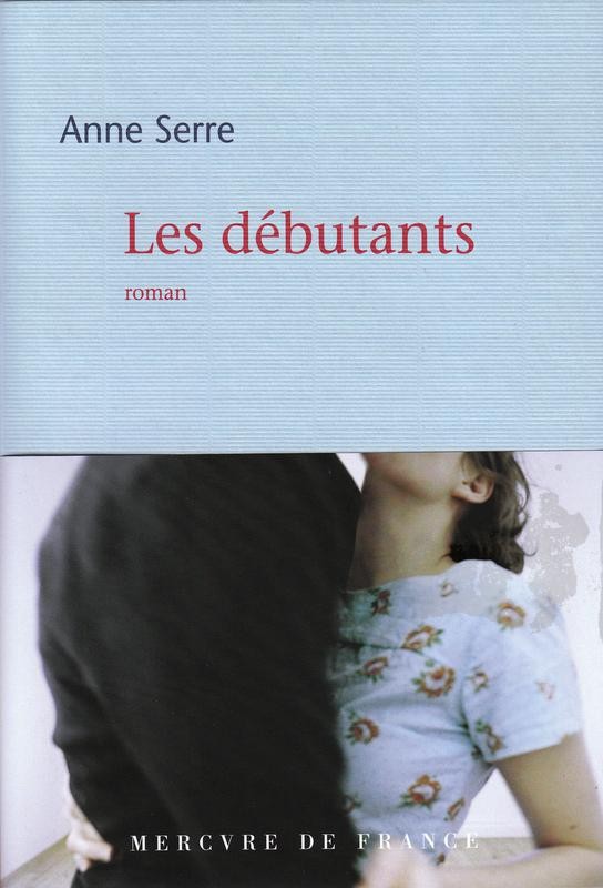 Les débutants : roman