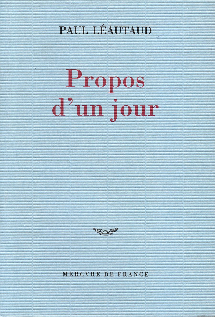 Propos d'un jour (Bleue) (French Edition)