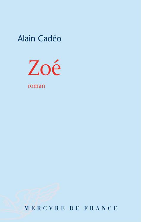 Zoé : roman