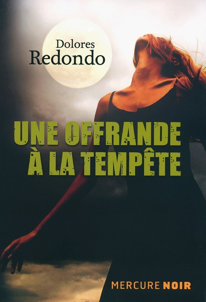 Une offrande à la tempête : roman