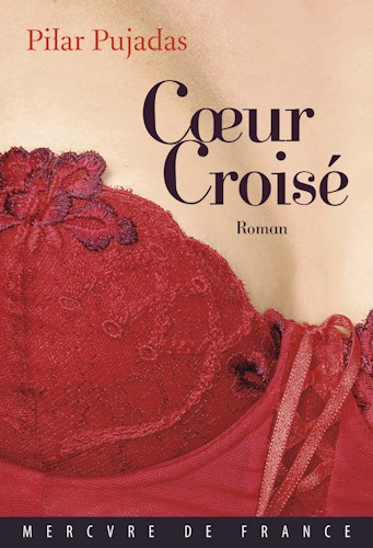 Coeur croisé : roman