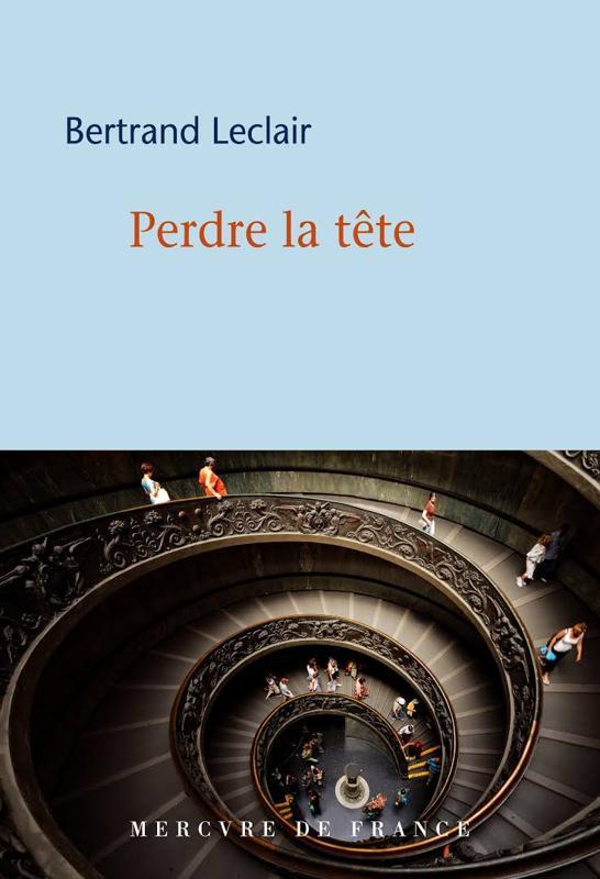 Perdre la tête : roman