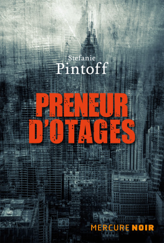 Preneur d'otages : roman