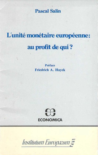 L'unité Monétaire Européenne, Au Profit De Qui?