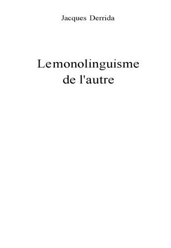 Le monolinguisme de l'autre