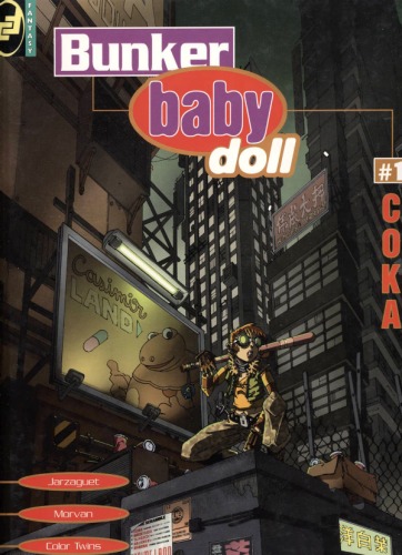 Bunker Baby Doll, Tome 1