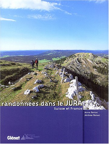 Randonnées dans le Jura : Suisse et France