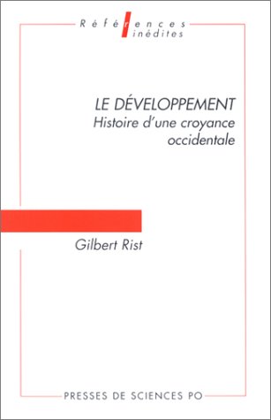 Le développement : histoire d'une croyance occidentale