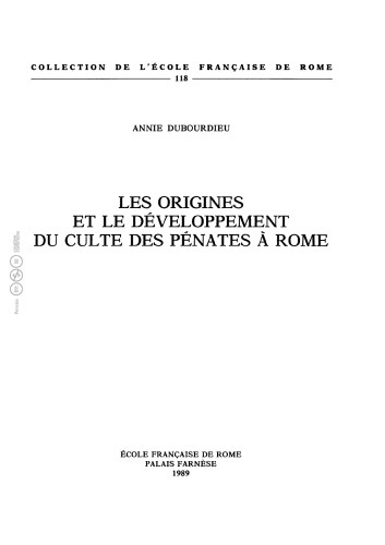 Les Origines Et Le Développement Du Culte Des Pénates à Rome