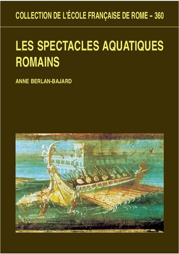 Les spectacles aquatiques romains