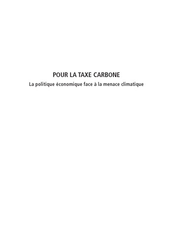 Pour la taxe carbone : la politique économique face à la menace climatique