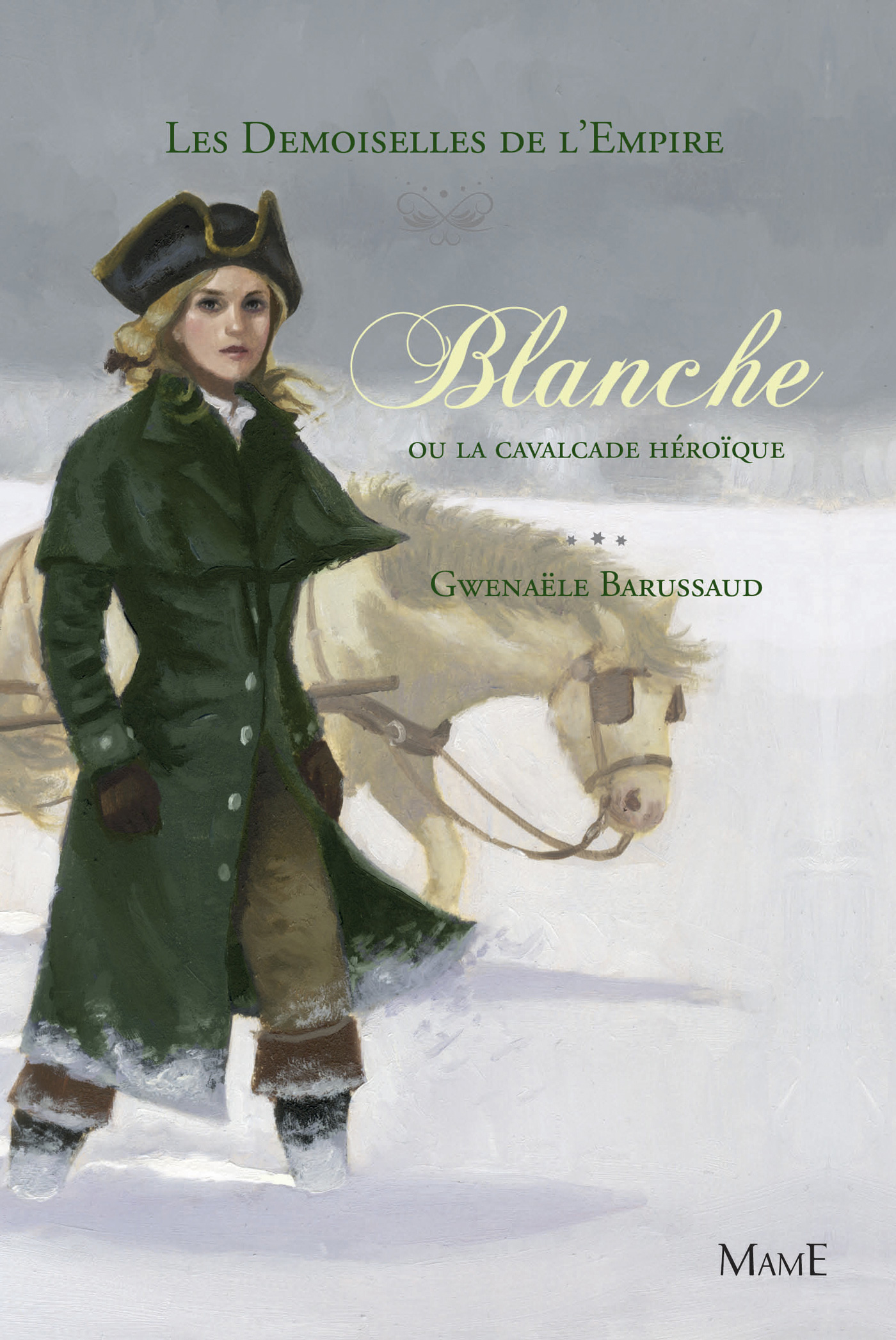 Blanche, ou, La cavalcade héroïque