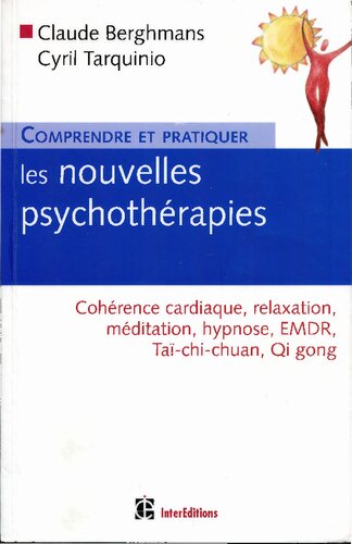 Comprendre et pratiquer les nouvelles psychothérapies 