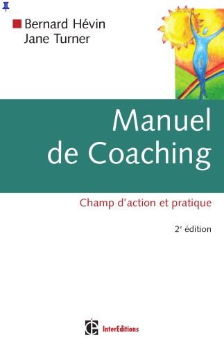 Manuel de coaching : champ d'action et pratique