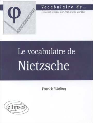 Le Vocabulaire De Nietzsche