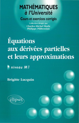 Equations aux derivées partielles et leurs approximations