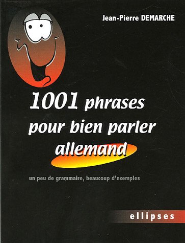 1001 Phrases Pour Bien Parler Allemand