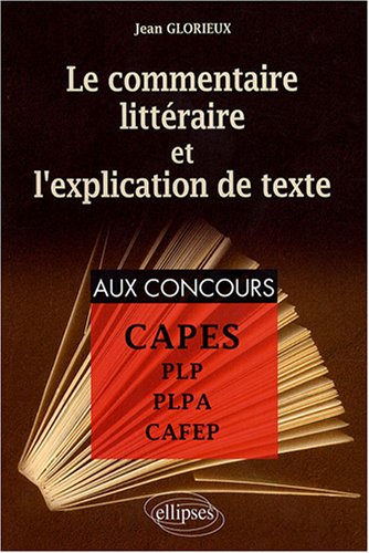 Le commentaire littéraire et l'explication de texte 