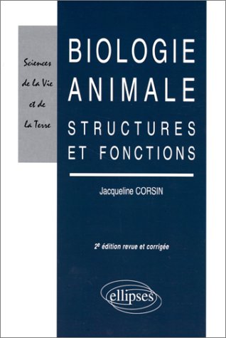 Biologie animale : structures et fonctions